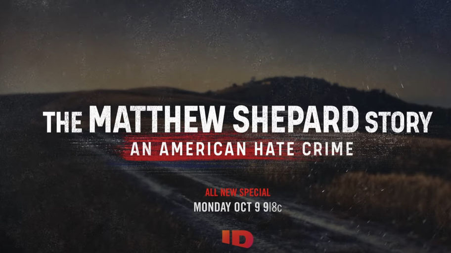 The Matthew Shepard Story: An American Hate Crime